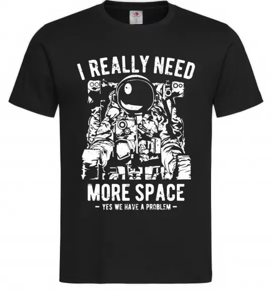 Чоловіча футболка I really need more space problem Чорний фото