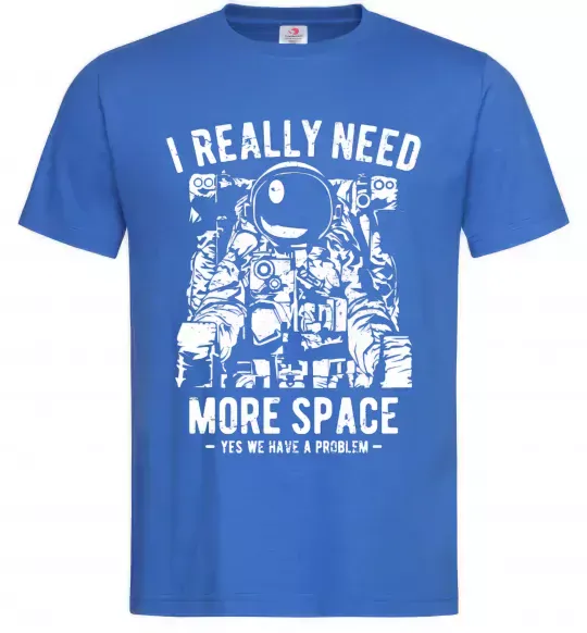 Чоловіча футболка I really need more space problem Яскраво-синій фото