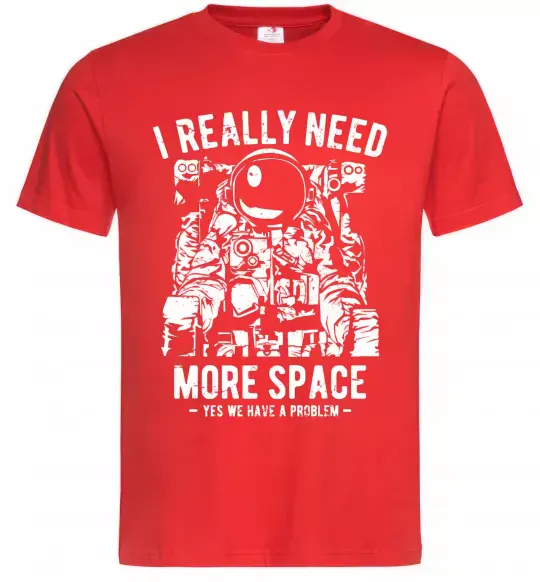 Чоловіча футболка I really need more space problem Червоний фото