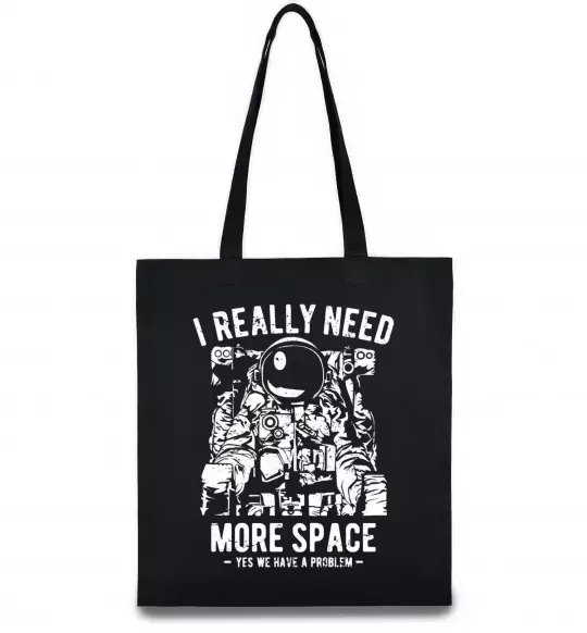 Еко-сумка I really need more space problem Чорний фото