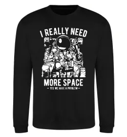 Свитшот I really need more space problem Черный фото