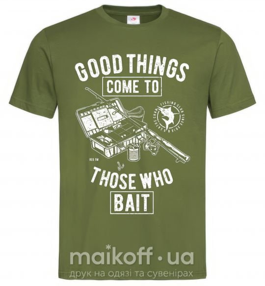 Мужская футболка Good Things Come To Those Who Bait Оливковый фото