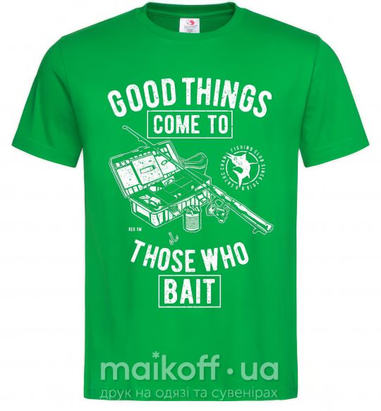 Мужская футболка Good Things Come To Those Who Bait Зеленый фото