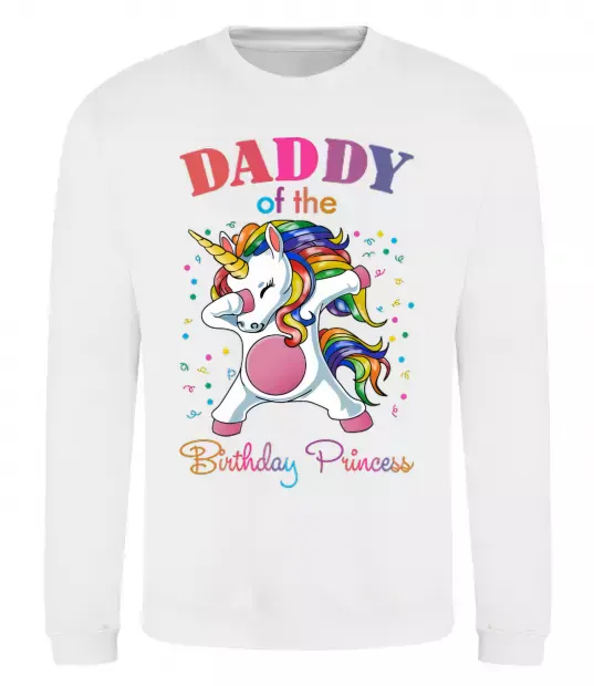 Світшот Daddy of the birthday princess Білий фото