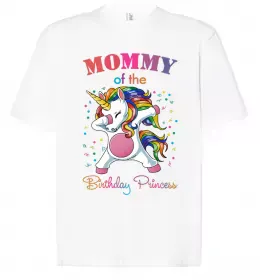 Футболка Оверсайз Mommy of the birthday princess Белый фото