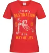 Жіноча футболка Fit Is Not A Destination Червоний фото
