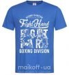 Чоловіча футболка Fight Hard boxing division Яскраво-синій фото