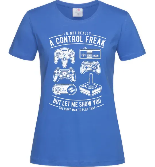 Женская футболка A Control Freak Ярко-синий фото