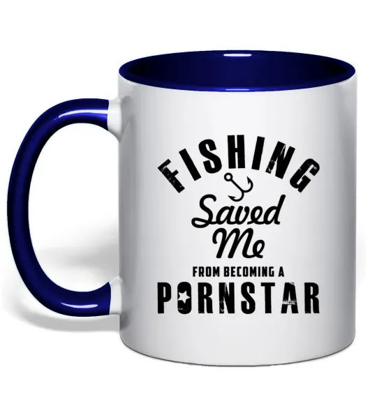 Чашка с цветной ручкой Fishing save me from becoming a pornstar Глубокий темно-синий фото