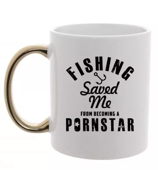 Чашка с цветной ручкой Fishing save me from becoming a pornstar Золото фото