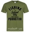 Чоловіча футболка Fishing save me from becoming a pornstar Оливковий фото