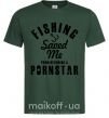 Чоловіча футболка Fishing save me from becoming a pornstar Темно-зелений фото