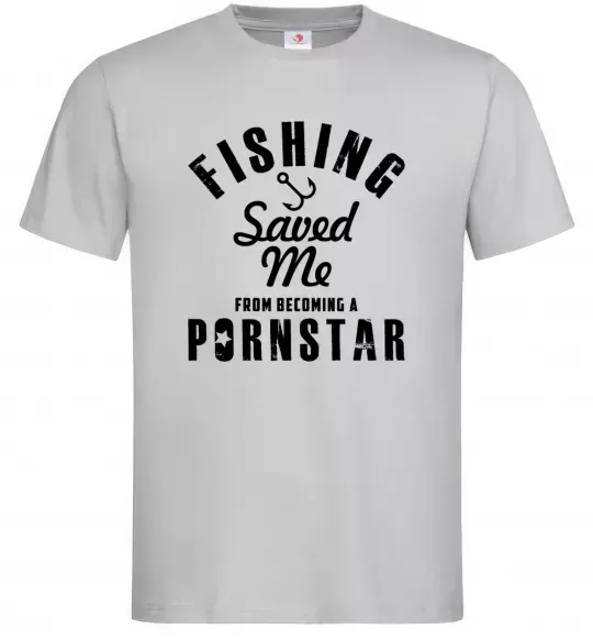 Чоловіча футболка Fishing save me from becoming a pornstar Сірий фото