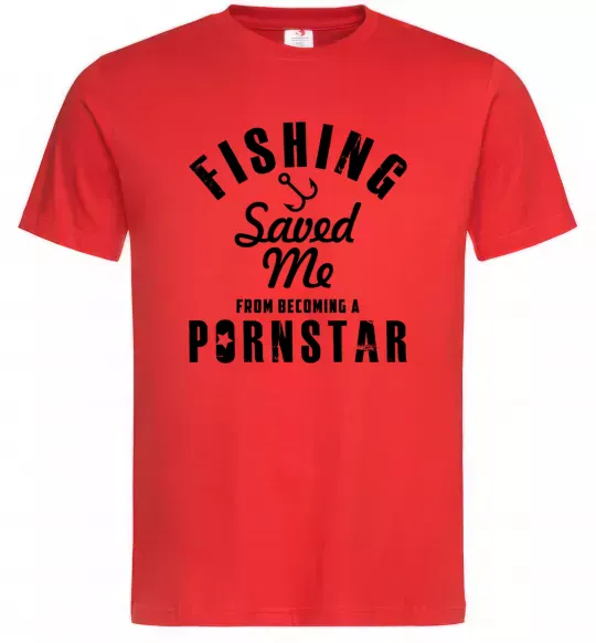 Чоловіча футболка Fishing save me from becoming a pornstar Червоний фото