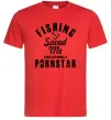Чоловіча футболка Fishing save me from becoming a pornstar Червоний фото