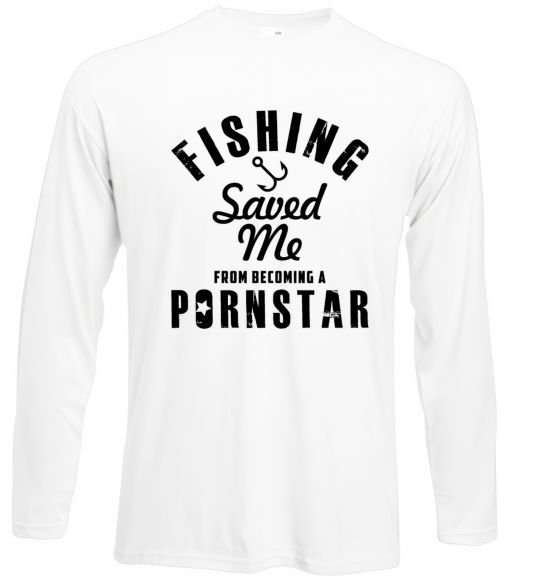 Лонгслів Fishing save me from becoming a pornstar Білий фото