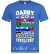 Чоловіча футболка Daddy superhero Яскраво-синій фото