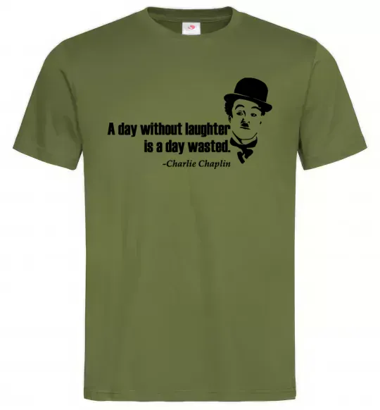 Мужская футболка A day without laughter ia day wasted Оливковый фото