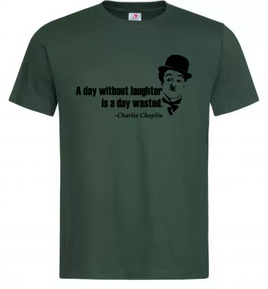 Мужская футболка A day without laughter ia day wasted Темно-зеленый фото
