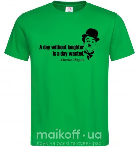Чоловіча футболка A day without laughter ia day wasted Зелений фото