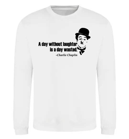 Свитшот A day without laughter ia day wasted Белый фото