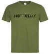 Мужская футболка Not today game of thrones Оливковый фото