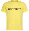 Мужская футболка Not today game of thrones Лимонный фото