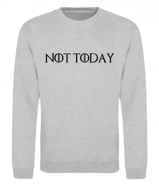 Світшот Not today game of thrones Сірий меланж фото