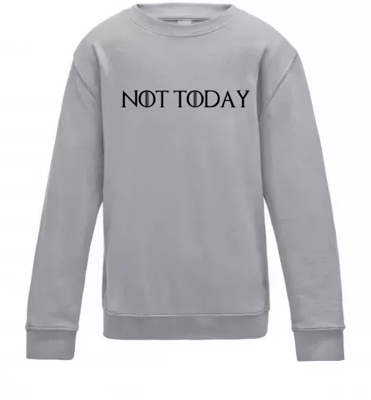 Детский Свитшот Not today game of thrones Серый меланж фото