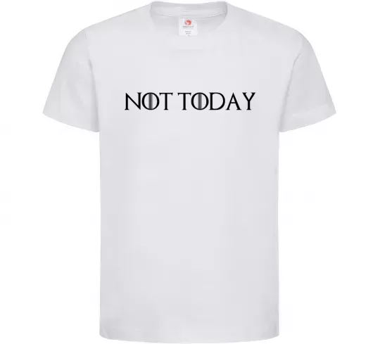 Дитяча футболка Not today game of thrones Білий фото