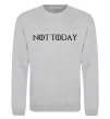 Свитшот Not today game of thrones Серый меланж фото