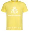 Чоловіча футболка Keep calm i'm a physiotherapist Лимонний фото