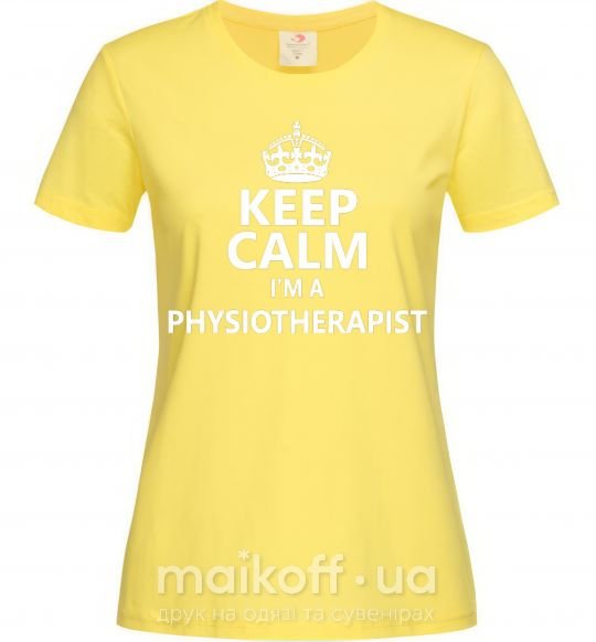 Жіноча футболка Keep calm i'm a physiotherapist Лимонний фото