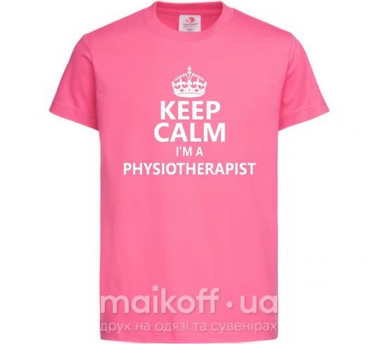 Дитяча футболка Keep calm i'm a physiotherapist Яскраво-рожевий фото