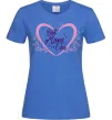 Женская футболка Best mom ever flower heart Ярко-синий фото