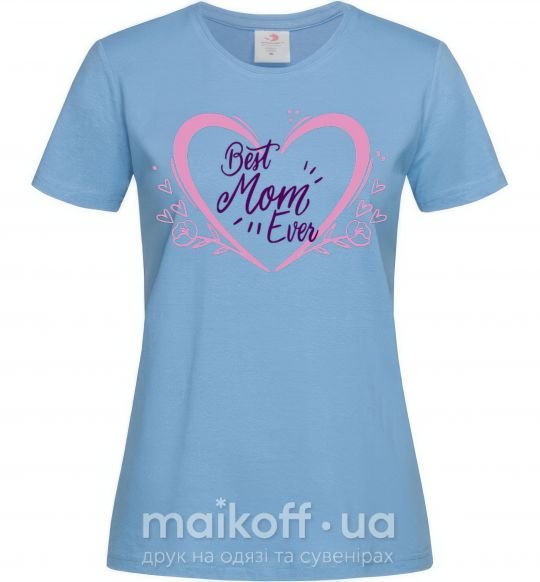 Женская футболка Best mom ever flower heart Голубой фото