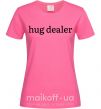 Жіноча футболка Hug dealer Яскраво-рожевий фото