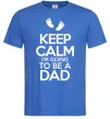 Чоловіча футболка I'm going to be a dad Яскраво-синій фото