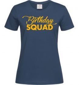 Женская футболка Birthday squad Женская футболка Birthday squad