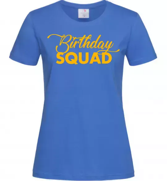 Жіноча футболка Birthday squad Яскраво-синій фото