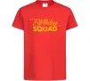 Детская футболка Birthday squad Красный фото