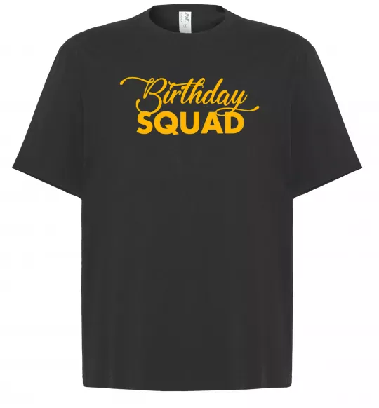 Футболка Оверсайз Birthday squad Черный фото