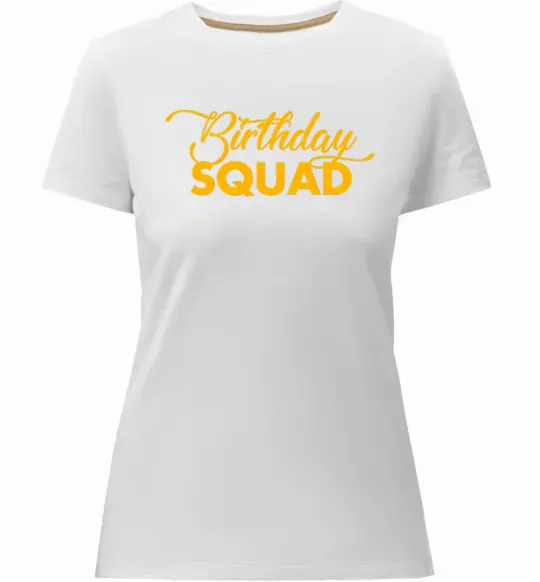 Женская премиум футболка Birthday squad Белый фото