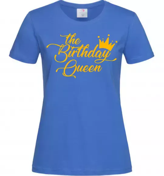 Жіноча футболка The birthday queen Яскраво-синій фото