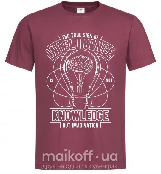 Мужская футболка The True Sign Of Intelligence Бордовый фото