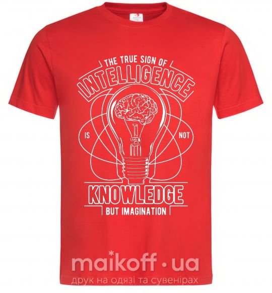 Чоловіча футболка The True Sign Of Intelligence Червоний фото