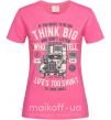 Жіноча футболка Think Big Truck Яскраво-рожевий фото