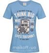 Женская футболка Think Big Truck Голубой фото