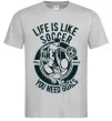 Чоловіча футболка Life Is Like Soccer Сірий Чоловіча футболка Life Is Like Soccer Сірий фото