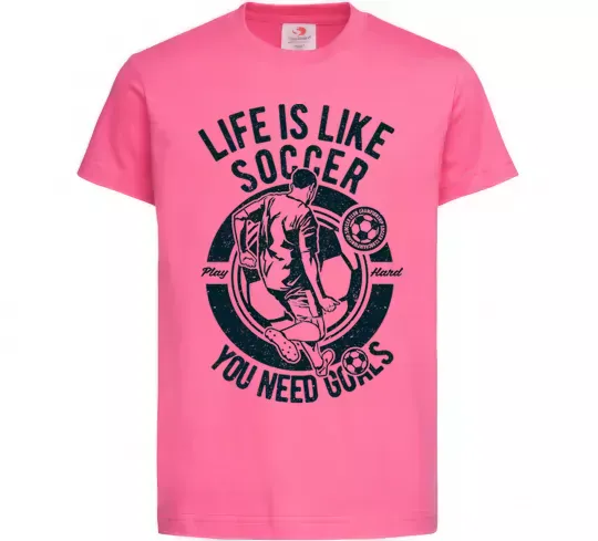 Детская футболка Life Is Like Soccer Ярко-розовый фото